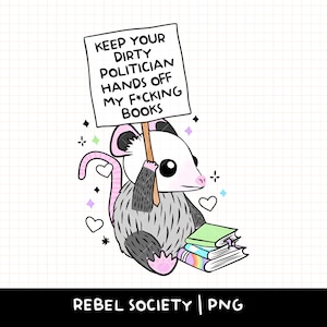 Mantenha suas mãos políticas longe dos meus livros PNG Apoie sua biblioteca local Livros proibidos Cartão da biblioteca Design de camiseta com adesivo PNG da moda Bookish