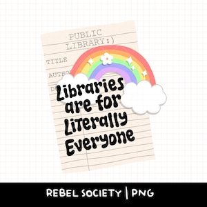 Las bibliotecas son para todos PNG Apoye a su biblioteca local Tarjeta de biblioteca retro vintage Diseño de camiseta con calcomanía PNG de moda Igualdad de libros