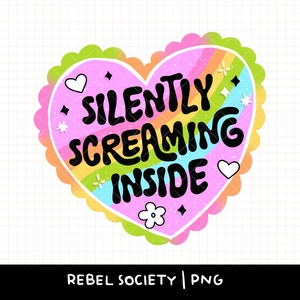 Urlando silenziosamente PNG Morto dentro ma anche amore Arcobaleni PNG Maglietta alla moda Carini Disegni di adesivi popolari Ansioso come una merda Ansia Depressione