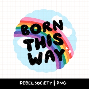 Op deze manier geboren, png, wakker worden Gay Again LGBTQ Pride Month Love is Love Gelijkheid Bi-trans Pansexual Pride shirt liefde wint T-shirt sticker knop