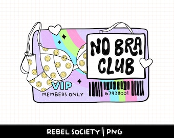 No Bra Club Member PNG Trendy PNG Sticker T-shirt Design Mom Life Cute Popular Sticker T-Shirt Designs Burn the Bras Feminist Feminism