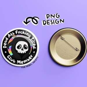 Morto de cansaço, caralho, ceifador fofo PNG Citação motivacional PNG Sarcástica Desenhos fofos Adesivo para camiseta Designs populares e modernos para camisetas imagem 2