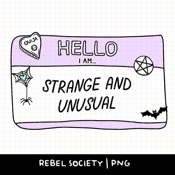 Hello I am Strange and Unusual PNG Spooky Pastel Goth Emo Funny Name tag, Name Badge Hello I'm, Pentagram Pentacle Witchy Witch Sublimation