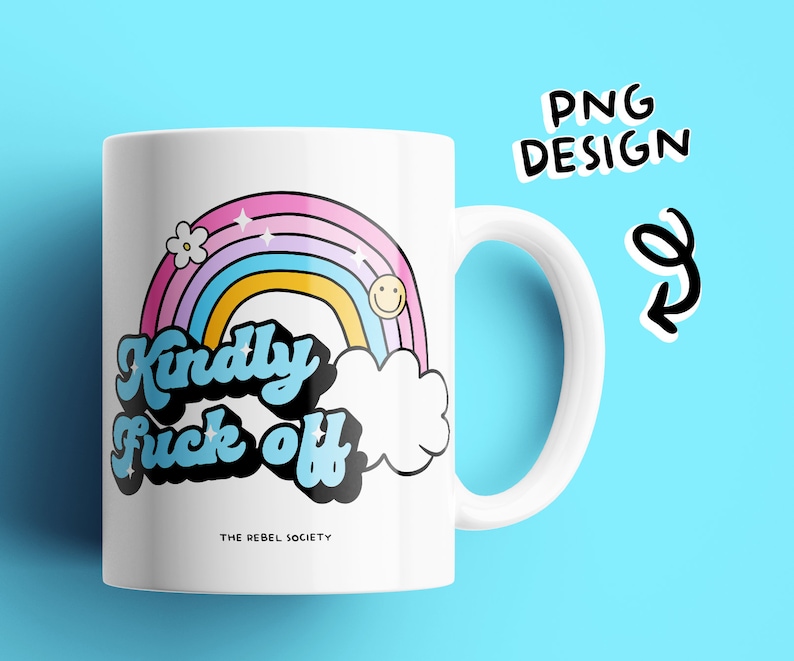Kindly Fuck Off PNG, Introvert, Trendy PNG Designs, T-shirt Designs, Adult Humor Funny Sticker Designs, Cute Mug Designs Rainbow Smiley PNG image 1