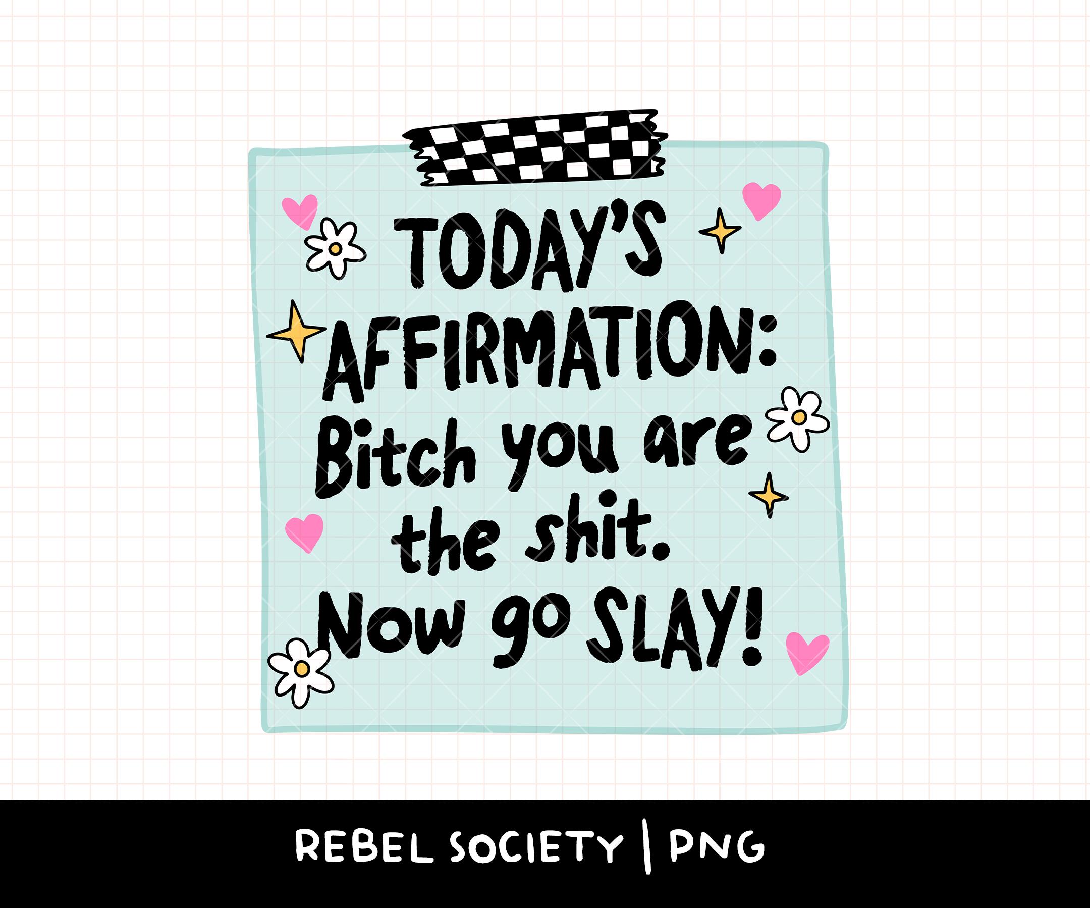 Positive Affirmations Note to Self PNG Cute Sarcastic Sticker Designs ...