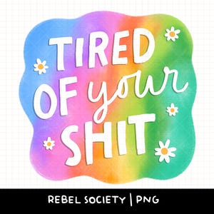 Moe van je shit, vloeken kan helpen, Inspirerend Motiverend Trendy Potty Mouth PNG T-shirt Stickerontwerpen populair, png PNGEgg
