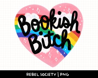 Bookish Bitch PNG Kindle Sticker Designs Booktok Bookstagram Scholastic Book Fair High Trendy PNG Reading Smut Book Nerd Introvert Sticker