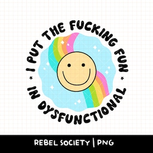 Ich setze den verdammten Spaß in dysfunktionale PNG, trendige PNG, T-Shirt-Designs, lustige Aufkleberdesigns populäre Shirt-Designs