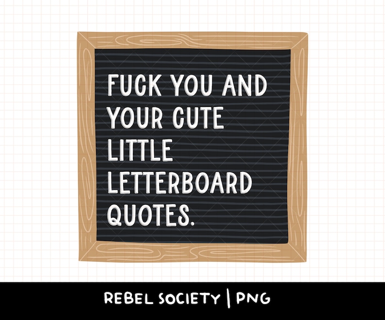 Fuck You and Your Cute Little Letterboard Quotes PNG Trendy PNG T-shirt Designs Mic Drop Sarcastic Funny Letter board Sticker Designs image 1