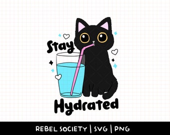 Stay Hydrated Water Bottle Sticker SVG Black Cat Hearts SVG Trendy SVG, Drink Your Water Cute Designs Popular SvG Cut Files