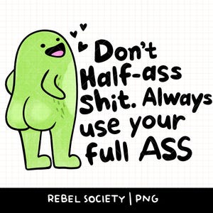 Não faça merda pela metade PNG Eu posso fazer merda difícil Cura de menina Desenhos de adesivos PNG fofos e modernos Adesivos populares, designs fofos de sublimação