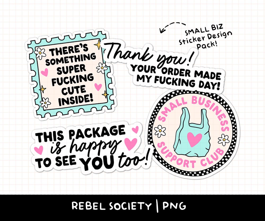 Small Biz Packaging Sticker Design Pack PNG Sarcastic Cute Designs ...