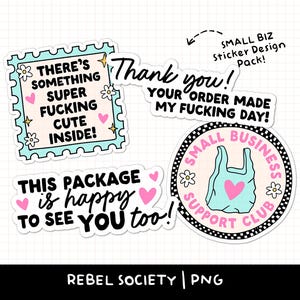 Small Biz Packaging Sticker Design Pack PNG Sarcastic Cute Designs Motivational Quotes, Small Business Bundle Happy Mail Shipping Stickers
