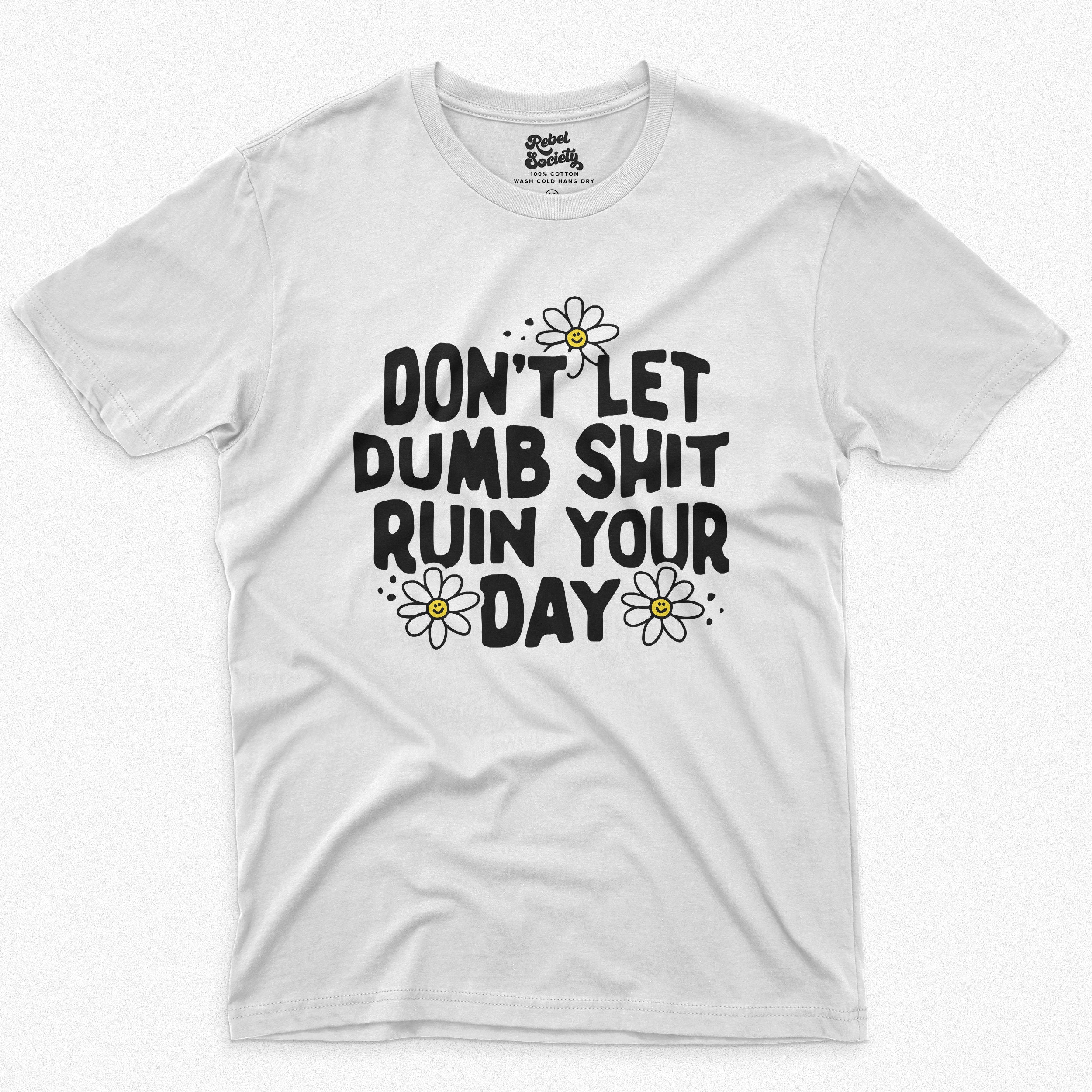 SVG - PNG Don't Let Dumb Shit Ruin Your Day, Trendy SVG, Mental Health ...