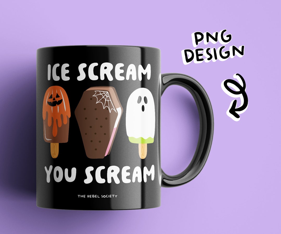Ice Scream You Scream Ice Cream PNG Trendy PNG Cute Ghost Halloween T ...