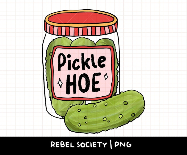 May include: A glass jar filled with green pickles, with a pink label that reads "Pickle Hoe".