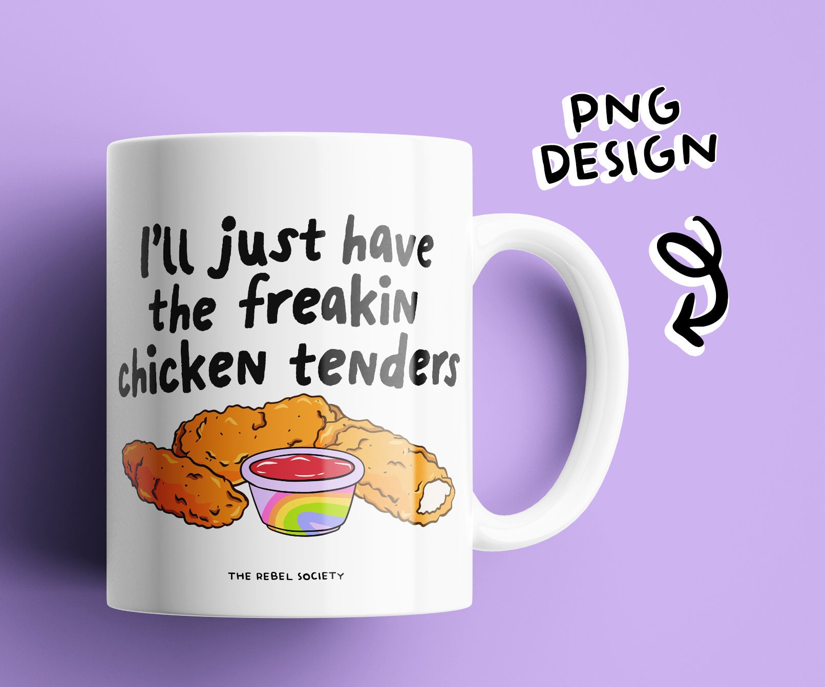 Freakin Chicken I'll Just Have the Freakin Chicken Tenders Snarky PNG T-shirt Sticker ...