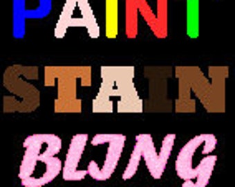 Paint, Stain or BLING Add-On