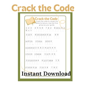 Puede incluir: Una hoja de trabajo imprimible con el título "Crack the Code" e instrucciones para descifrar el código para revelar un pasaje bíblico. La hoja de trabajo tiene una cuadrícula con números y palabras para ayudar a resolver el código.
