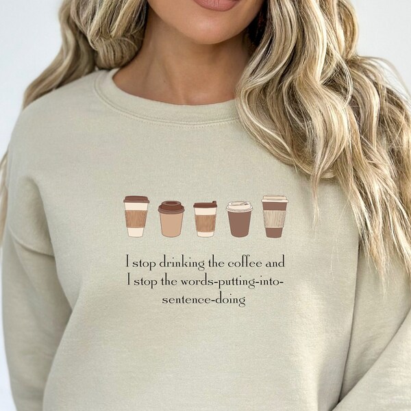 Gilmore girls quote sweatshirt, Gilmore girls coffee sweatshirt, Coffee sweatshirt, Gilmore girls fan gift, Lorelei Gilmore quote shirt