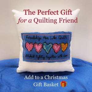 Quilter gift friendship pillow for group, lifelong forever friend pillow, friendship gift for women, best friend present