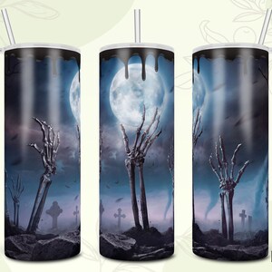 20 Oz Skinny tumbler sublimation design of Halloween night skeleton hand rising PNG File Digital Download For Straight And Tapered Tumbler.