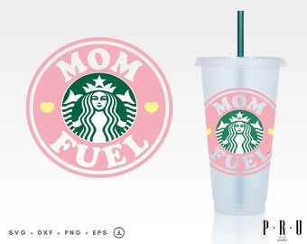 Starbucks Cup,Starbucks cup svg, Mom fuel svg,mom fuel starbucks,mother svg,dxf,png, download for cricut, silhouette, glowforge.