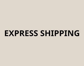 EXPRESS SHIPPING