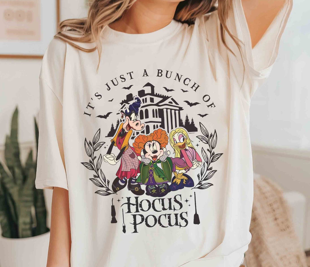 It's Just A Bunch of Hocus Pocus, Disney Halloween Hocus Pocus Shirt ...