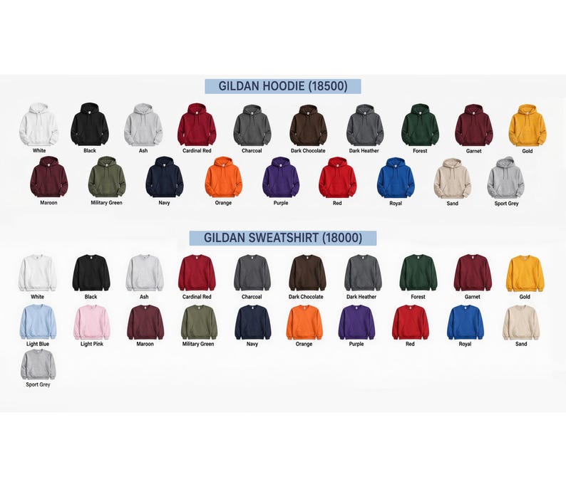 May include: A color chart displaying Gildan Hoodie 18500 and Gildan Sweatshirt 18000 options. The grid features various solid-colored hooded sweatshirts and crewneck sweatshirts, including white, black, ash, red, charcoal, brown, grey, green, and gold.