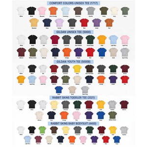 May include: A color chart displaying various t-shirt and bodysuit styles including Comfort Colors 1717, Gildan 5000, Gildan 5000B, Rabbit Skins 3321, and Rabbit Skins 4400. Each section features rows of short-sleeve shirts in diverse solid colors with labels.