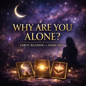 Why You Are Alone Tarot Reading | Same Day Love Insight | No Contact & Relationship Clarity