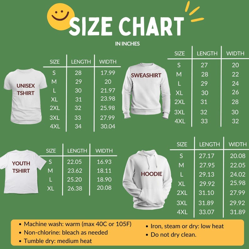 May include: Size chart for unisex t-shirts, youth t-shirts, sweatshirts, and hoodies. The chart shows the length and width in inches for each size, from S to 4XL.