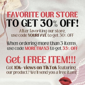 Pu&ograve; includere: Grafica di testo con sfondo rosso e testo bianco. Dice "FAVORITE OUR STORE TO GET 30% OFF!"  "After favoriting our store, use code YOURFAVE to get 30% OFF"  "When ordering more than 3 items, use code MORETHAN3 to get 35% OFF"  "Get 1 FREE ITEM!!!"  "Got 10k+ views on TikTok featuring our product? We'll send you a free item!"