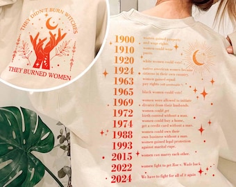 Feminist Witchcraft Shirt, They Burned Women, Patriarchy Tee