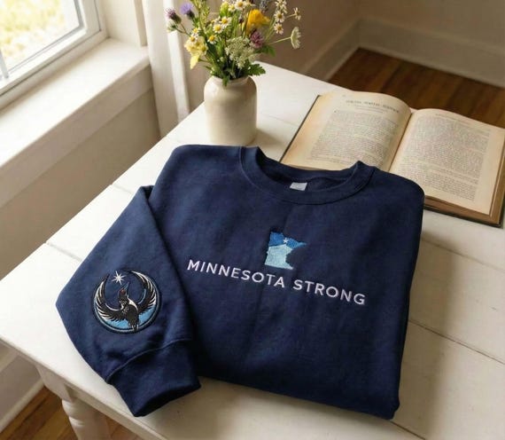 Minnesota Strong Embroidered Sweatshirt, Progressive MN Rebel Loon Alliance Social Justice Activist Apparel