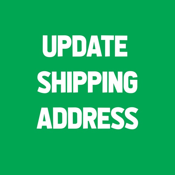 Update shipping address, Custom Products, Design upon request
