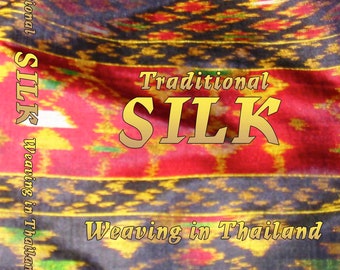 Traditional Silk Weaving in Thailand dvd or USB stick