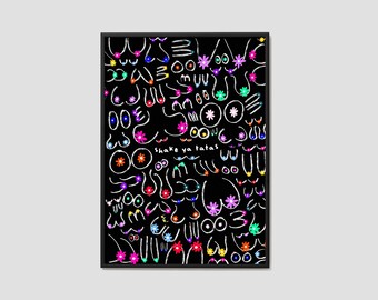 Boob Print / Boobie Art / Tit Print / Titties Art / Body Empowerment Art / Wall Art / Home Decor / Poster Print / Quote
