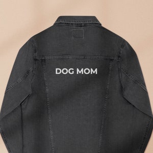 Dog Mom embroidered denim jacket Women's embroidered jacket Dog mom embroidered jean jacket Black jean dog mom jacket image 1