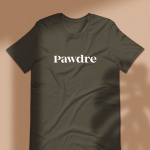 Pawdre Mens Shirt Dog Dad Tee Shirt Mens Dog Shirt Fathers Day Gift Guys Dog Teeshirt Dog Daddy Shirt Dog Dad Gift Army