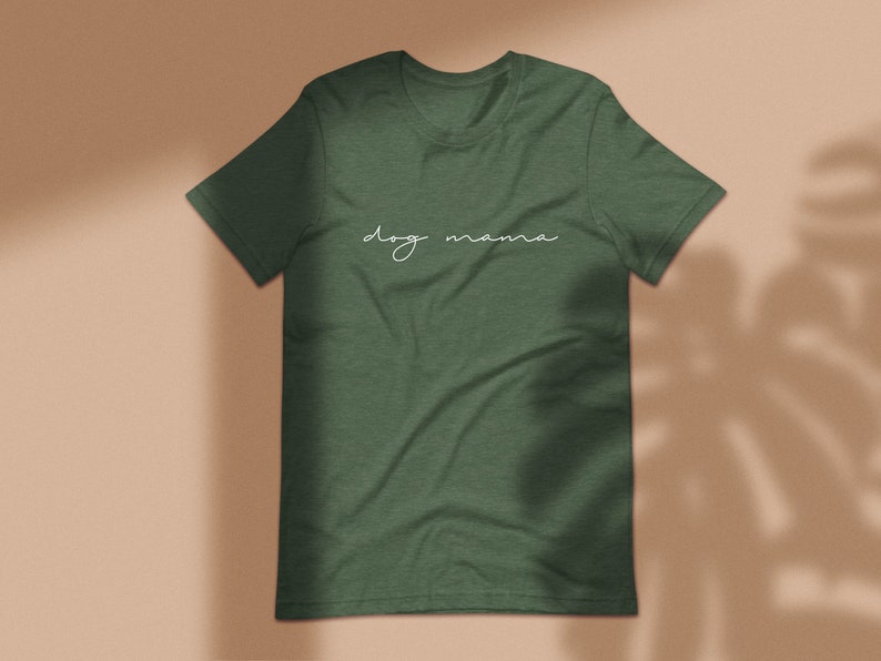 Dog Mama Script Shirt Dog Mom Shirt Dog Mom Tee Pet Lovers Gift Crew Neck Women's Subtle Script Tee Heather Forest