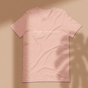 Dog Mama Script Shirt Dog Mom Shirt Dog Mom Tee Pet Lovers Gift Crew Neck Women's Subtle Script Tee Heather Prism Peach