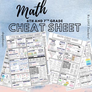 May include: Two math cheat sheets for 6th and 7th grade. The sheets are white with black text and include formulas, equations, and diagrams. The word "Math" is written in a cursive font at the top. The phrase "We LOVE Teachers!" is written on the right side.