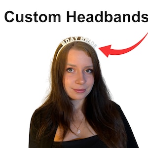 Custom Headbands - Work Events -Birthdays - Weddings - Your Text and Logo!