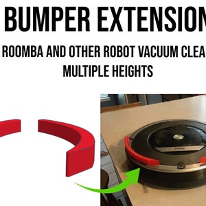 Bumper Extension for Roomba and Other Robot Vacuum Cleaners - Multiple Height-2 Peices