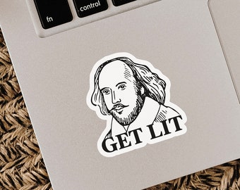 Shakespeare Sticker, William Shakespeare, Get Lit Sticker, Book Gift, Book Lover, Bookish Decal, Classic Author, Literary Gift