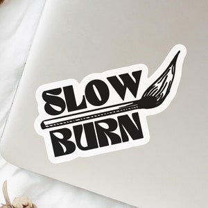 Slow Burn Sticker, Book Trope Stickers for Kindle, Romance Reader Gifts, E-Reader Stickers, Bookish Sticker for Reading Journal