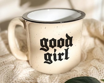 Good Girl Ceramic Camper Mug, Smut Coffee Cup, Book Lover Gift for Dark Romance Reader, FB005