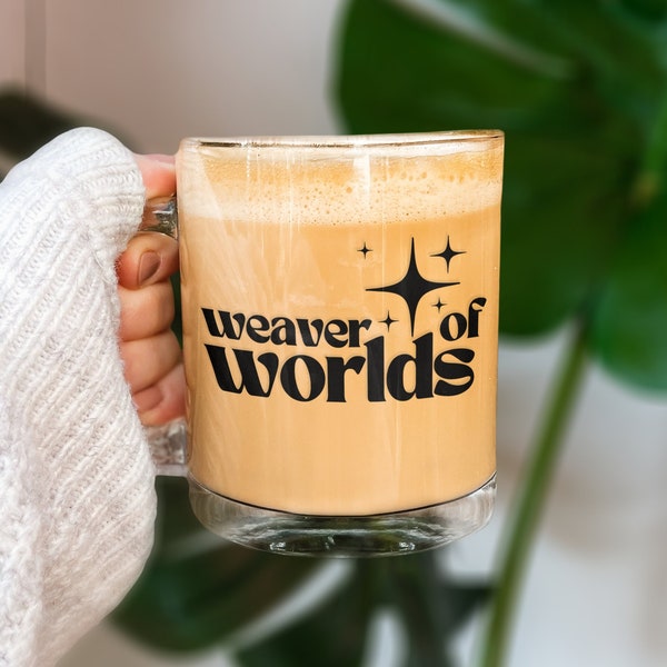 Writer Coffee Cup Weaver of Worlds Coffee Mug Clear Glass Gift for Writer New Author Gift Coffee Mug